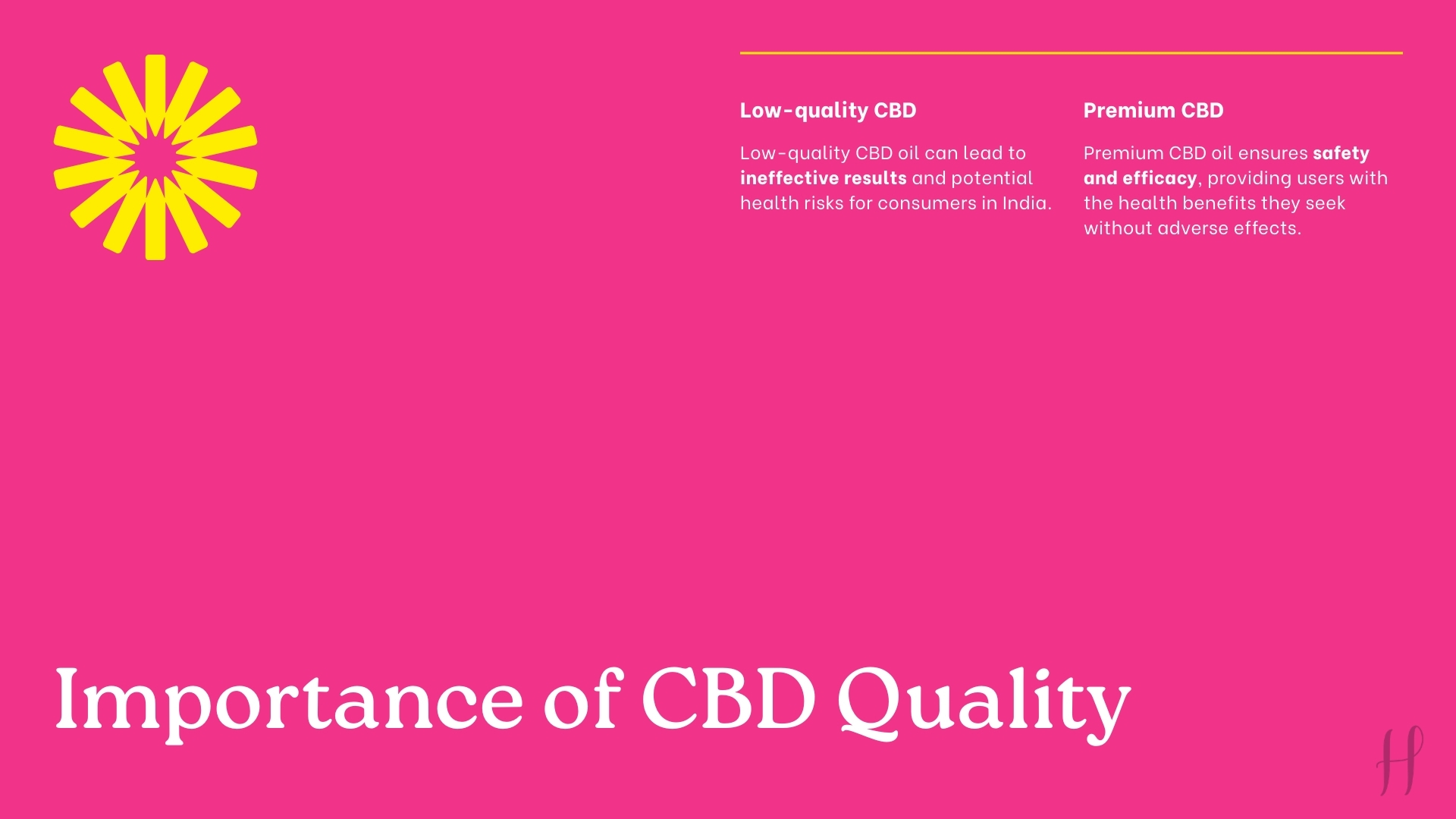 Importance of CBD Quality slide comparing low-quality vs premium CBD oil benefits